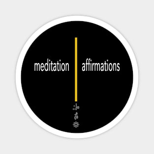 meditation | affirmations Magnet